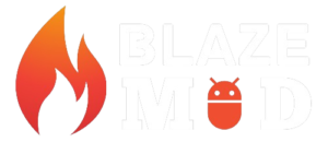 Blazemod - Your Ultimate Destination for APK Mods